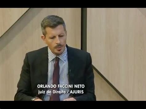 Entrevista O Juiz De Direito Do Tjrs Orlando Faccini Neto Sobre O