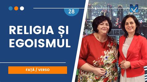 Religia și egoismul Față Verso ep 28 YouTube