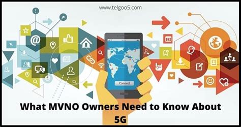 What MVNO Owners Need To Know About 5G Telgoo5