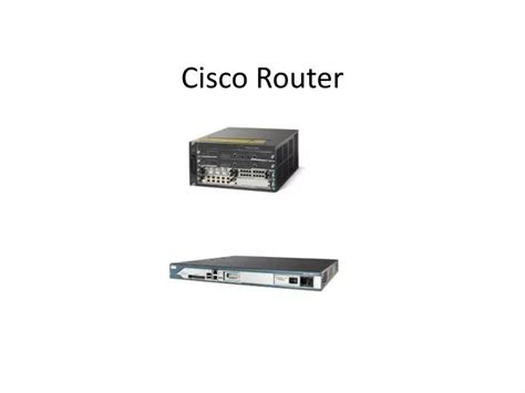 Ppt Cisco Router Powerpoint Presentation Free Download Id3001283