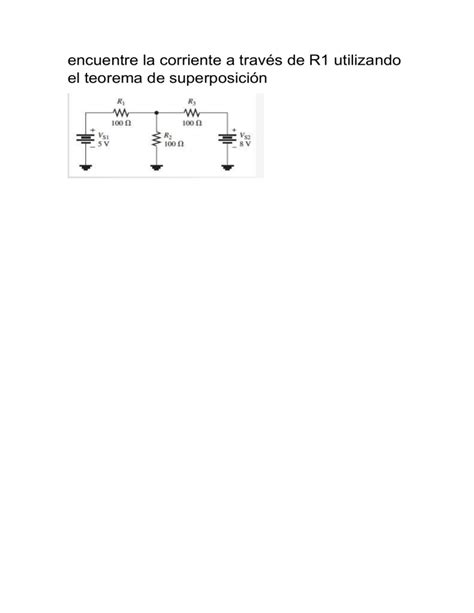 Encuentre La Corriente A Trav S De R Utilizando El Teorema De