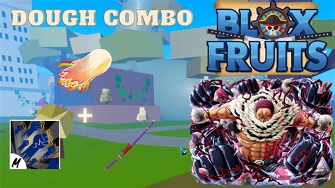 Dough Fruit Combo Blox Fruits Youtube