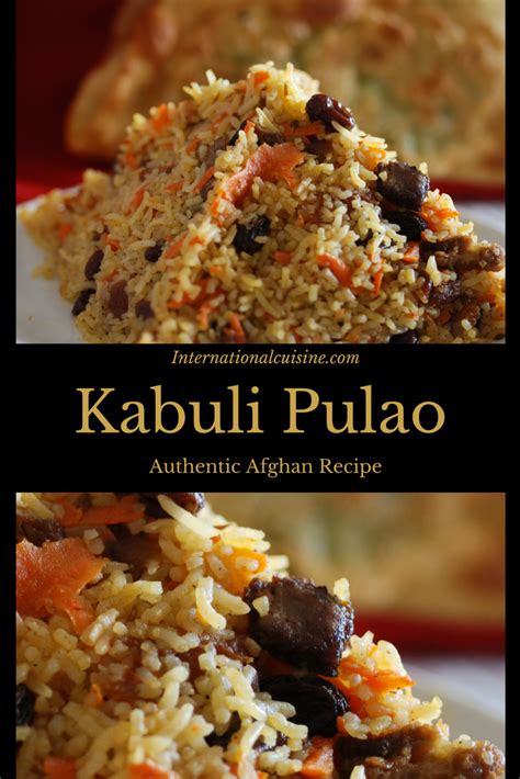 Kabuli Pulao Afghan Rice Dish Recipe International Cuisine Recipe