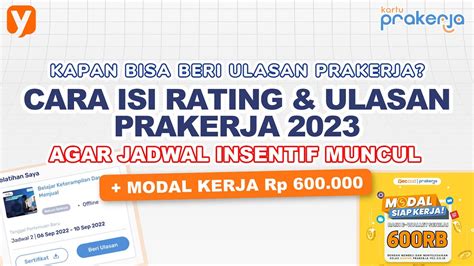 Cara Memberi Rating Dan Ulasan Prakerja Agar Muncul Jadwal Pencairan