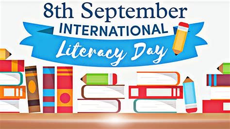 Literacy Day International Literacy Day Th September Youtube