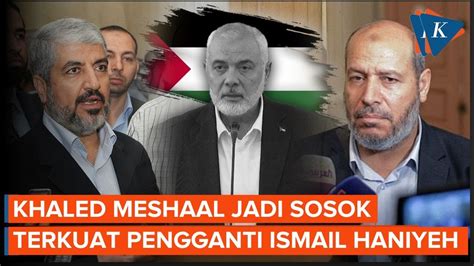 Khaled Meshaal Calon Terkuat Pengganti Ismail Haniyeh Jadi Pemimpin