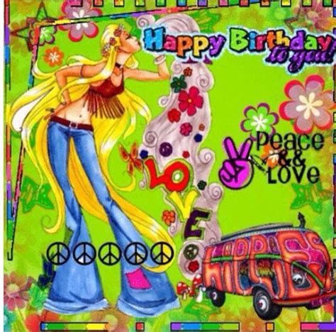 Happy Birthday Hippie Quotes Shortquotes Cc