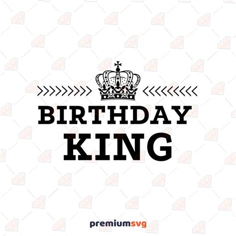 Birthday King SVG Cut File, Instant Download | PremiumSVG