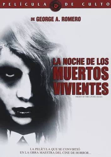 La Noche De Los Muertos Vivientes Pelicula Dvd Mercadolibre