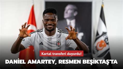 Kartal transferi duyurdu Daniel Amartey resmen Beşiktaş ta