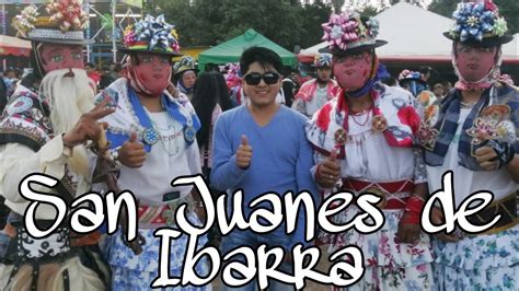 San Juanes De Ibarra YouTube