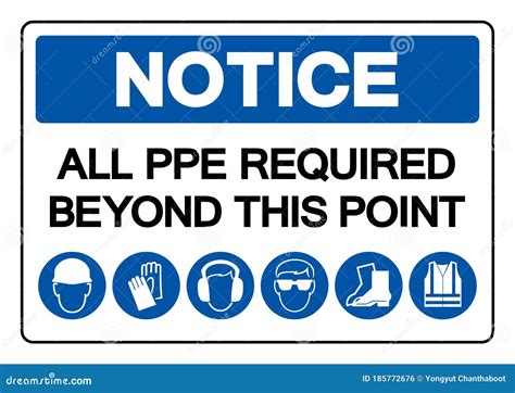 Notice All Ppe Required Beyond This Point Symbol Sign Vector