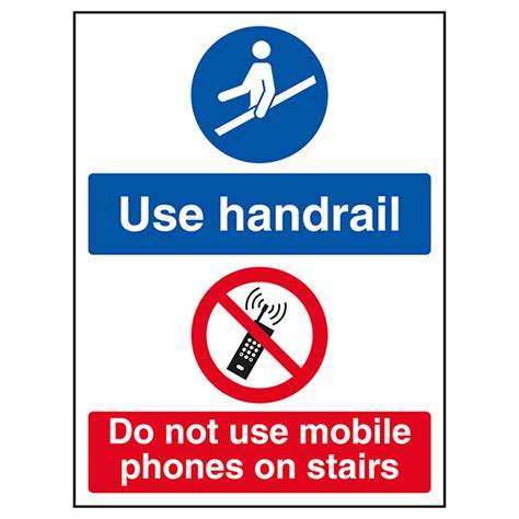 Use Handrail Do Not Use Mobile Phones On Stairs Stairway Signs