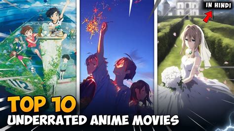 TOP 10 ANIME MOVIES YOU SHOULD WATCH BEFORE YOU D E IN HINDI