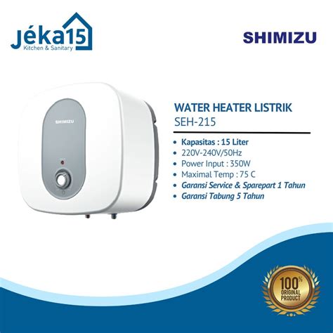 Jual Pemanas Air Listrik Water Heater Shimizu Seh Liter