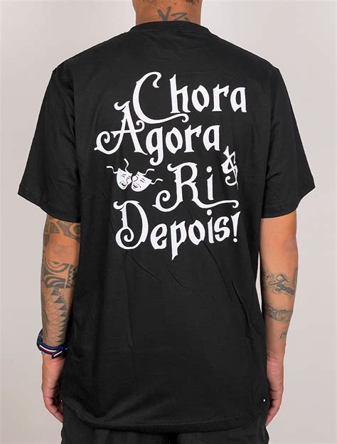 Manga Curta Camiseta Chronic Chora Agora Ri Depois Back Preta