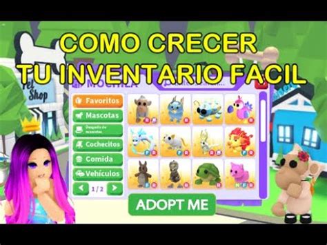 COMO CRECER TU INVENTARIO FACIL En Adopt Me Roblox I 7 Tips Para Crecer