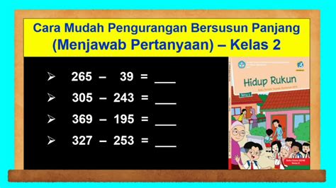 Pengurangan Bersusun Panjang Kelas 2 Menjawab Pertanyaan Kelas 2