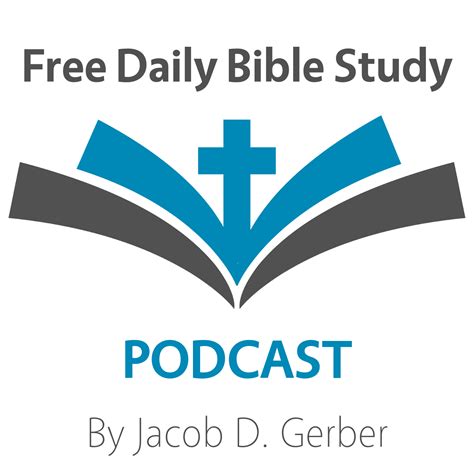 Free Daily Bible Study Podcast Free Daily Bible Study