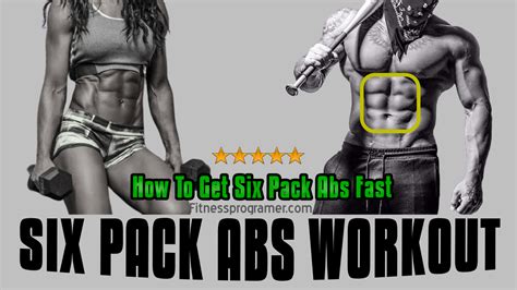 Six Pack Abs Workout Plan How To Get Six Pack Abs Fast