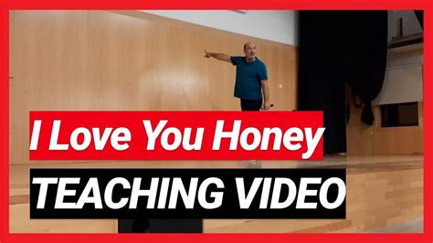 I Love You Honey Line Dance Teaching Video Youtube