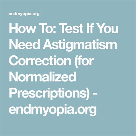 How To Test If You Need Astigmatism Correction For Normalized Prescriptions