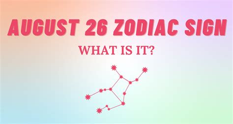 August 26 Zodiac Sign Explained | So Syncd