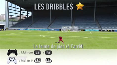 FIFA 16 LES DRIBBLES 1 ÉTOILE YouTube