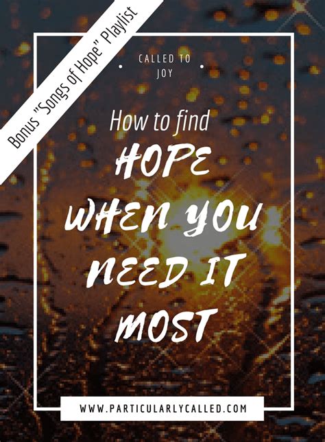 How to Find HOPE when You Need it Most - ParticularlyCALLED