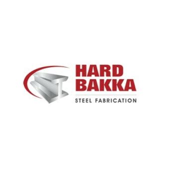 Hard Bakka Steel Fabrication Reviews Experiences