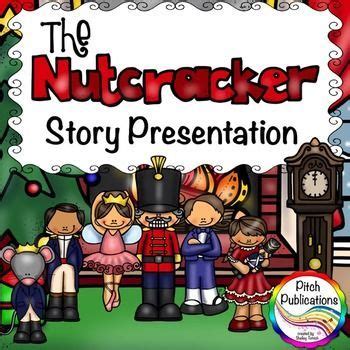 Nutcracker Story Storybook Powerpoint Tell The Nutcracker Story