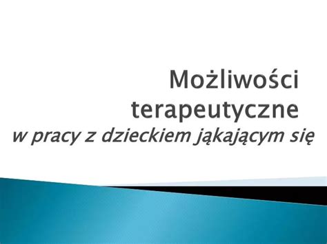 PPT Możliwości terapeutyczne PowerPoint Presentation free download