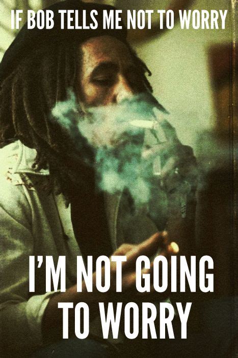 Bob Marley Weed Quotes - ShortQuotes.cc