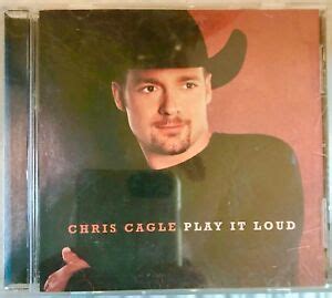 Chris Cagle Play It Loud CD My Love Jones On And On Loredo The Safe Side 724353417000 | eBay