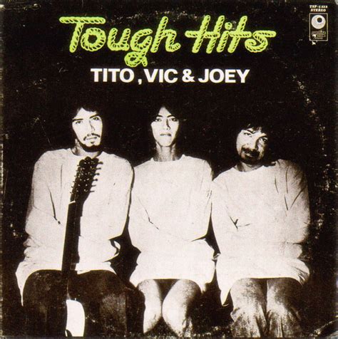 Tito, Vic & Joey - Tough Hits (1977, Vinyl) | Discogs