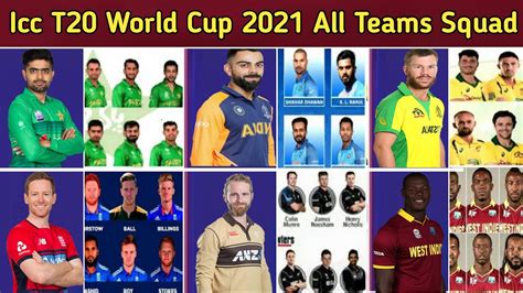 Icc T20 World Cup 2021 All Teams Full Squad Icc T20 World Cup 2021