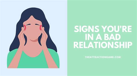 15 Signs Youre In A Bad Relationship The Attraction Game