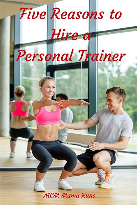 5 Reasons To Hire A Personal Trainer Mcm Mama Runs