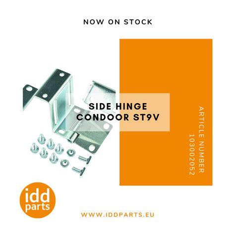 New On Stock Side Hinge Condoor St V Idd Parts Spare Parts For