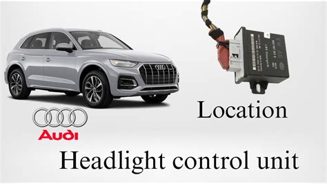 AUDI Headlight Control Unit Location YouTube