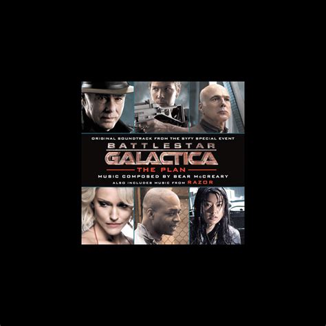 Battlestar Galactica The Plan And Razor Original Soundtrack By Bear