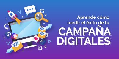 M Tricas Clave Para Medir El Xito De Tus Campa As Digitales