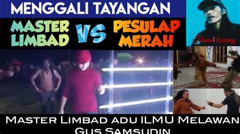 Master Limbad Adu ILMU Melawan Gus Samsudin YouTube