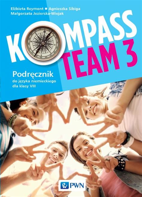 Kompass Team 3 Podręcznik do języka niemieckiego dla klasy 8 szkoły