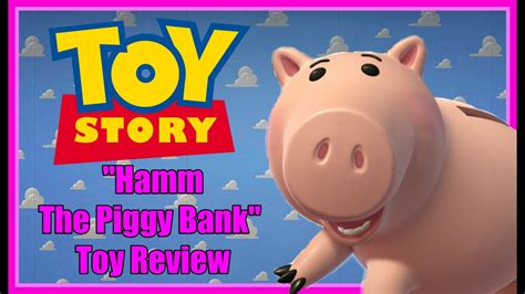 Toy Story Collection HAMM THE PIGGY BANK Disney Toy Review YouTube