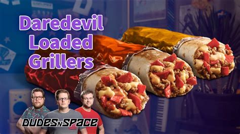 Taco Bell Daredevil Loaded Grillers Dudes N Space Review Youtube