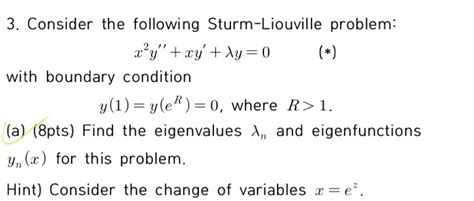 Solved Consider The Following Sturm Liouville Problem Chegg