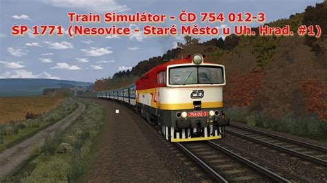 Train Simul Tor Sp D Nesovice Star M Sto U Uh