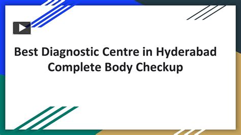 PPT Best Diagnostic Centre In Hyderabad Complete Body Checkup Price