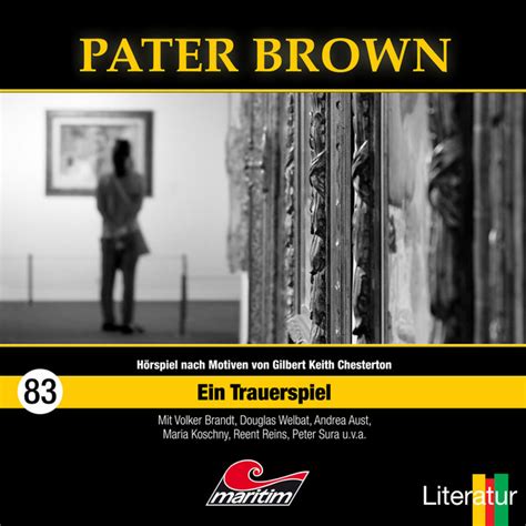 Teil 2 Folge 83 Ein Trauerspiel Song And Lyrics By Pater Brown